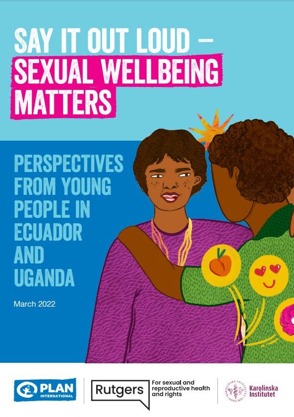 Say It Out Loud Sexual Wellbeing Matters Plan International