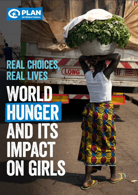 Real Choices Real lives: World Hunger and its Impact on Girls (report cover).