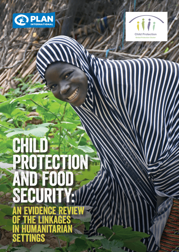 Child protection and food security: an evidence review of the linkages in humanitarian settings - report cover.
