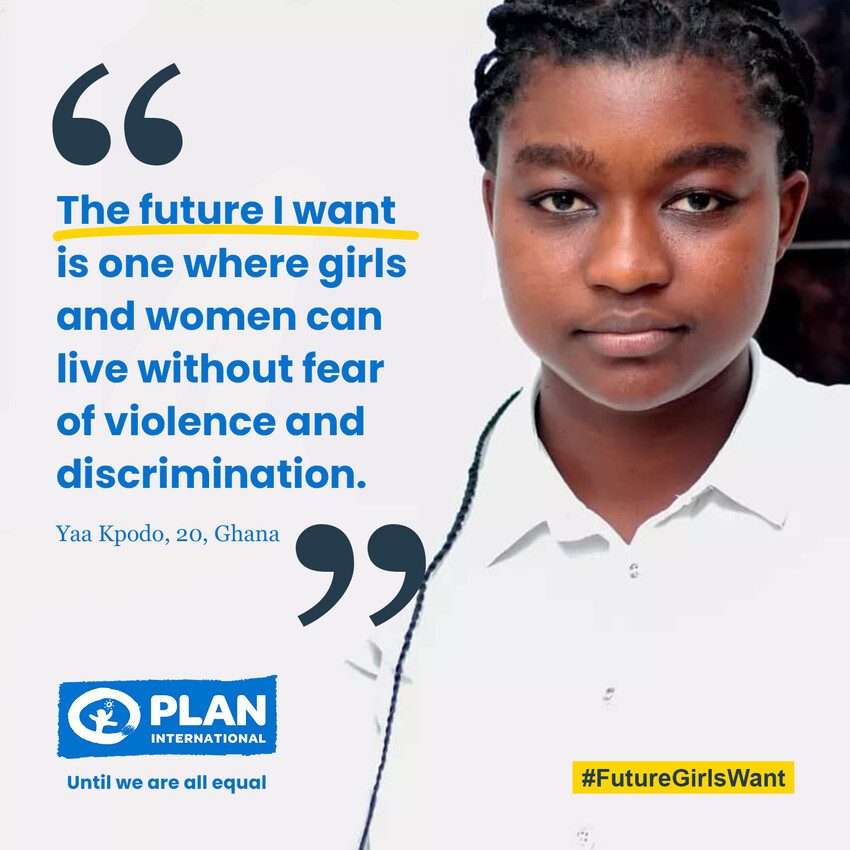Yaa Kpodo wants a future where girls and women can live without fear of violence and discrimination. 