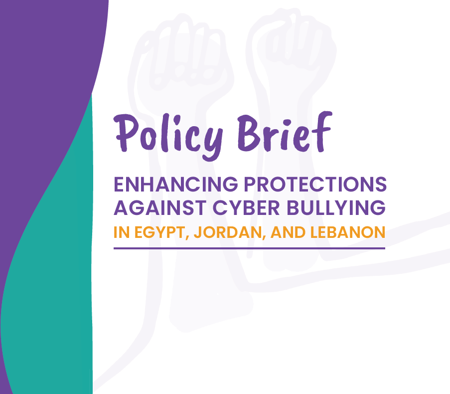 Addressing Cyberbullying in Egypt, Jordan, and Lebanon: Youth-Led Policy Brief