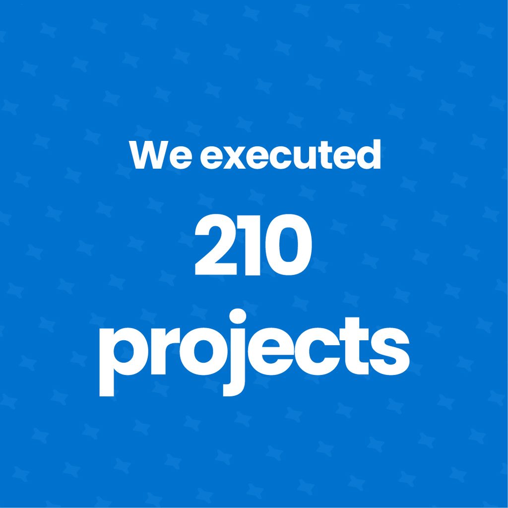 We executed 210 projects