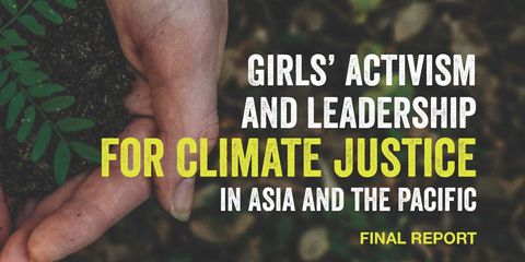 Girls’ activism and leadership for climate justice in Asia and the Pacific